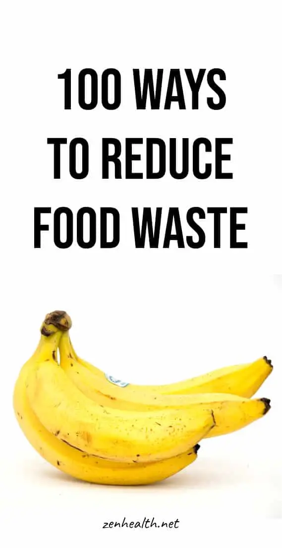 100 ways to reduce food waste