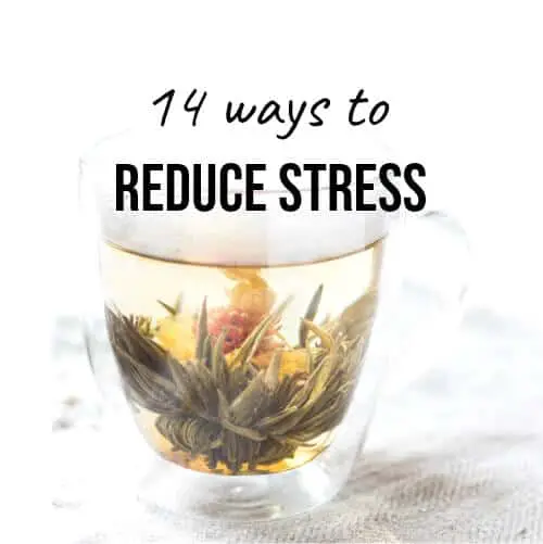 14 ways to reduce stress #reducestress #waystoreducestress
