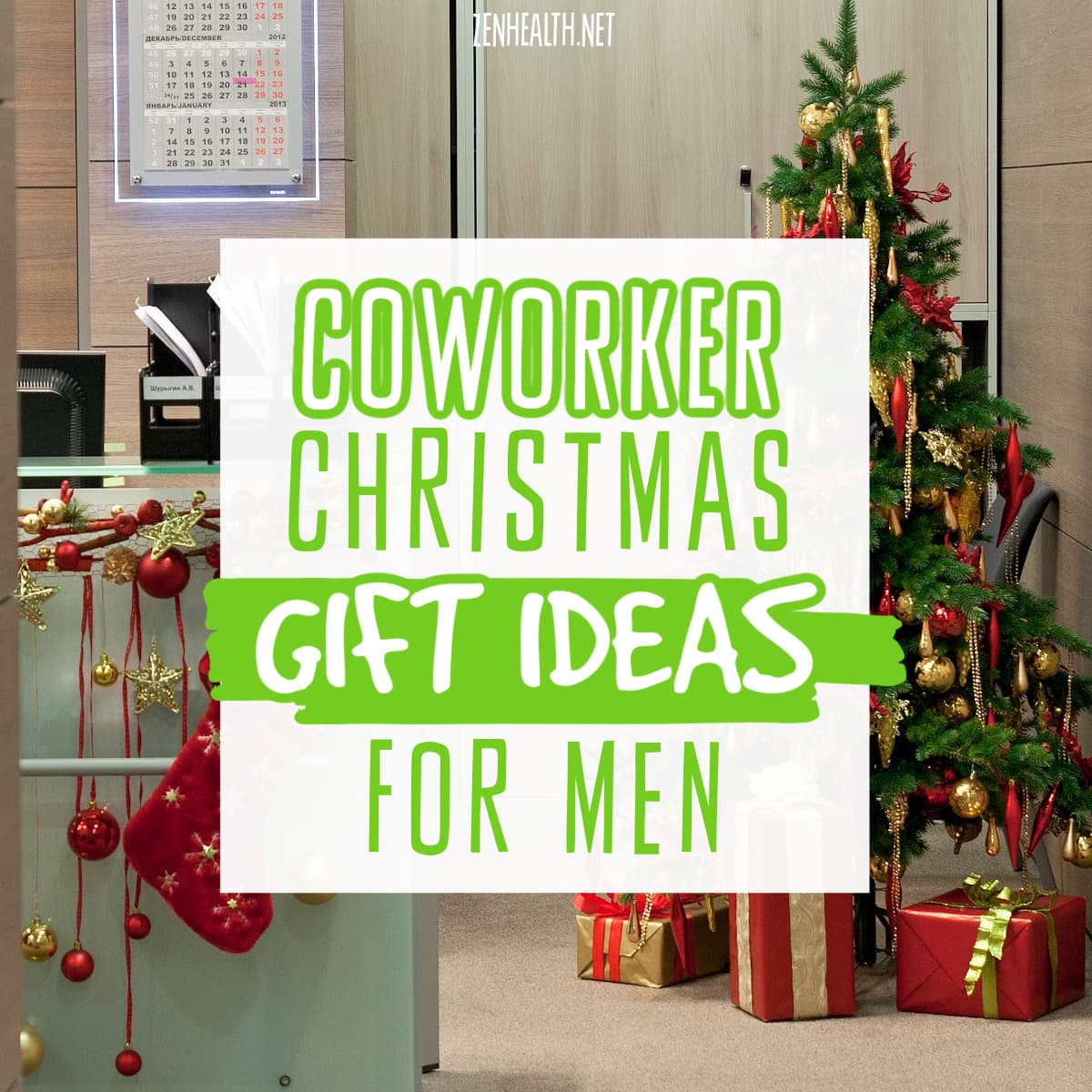coworker christmas gift ideas for men text overlay on a photo of an office decorated for christmas