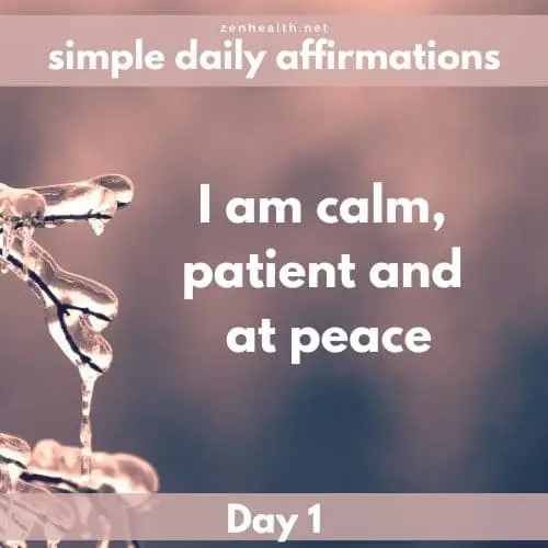 Simple daily affirmations: Day 1