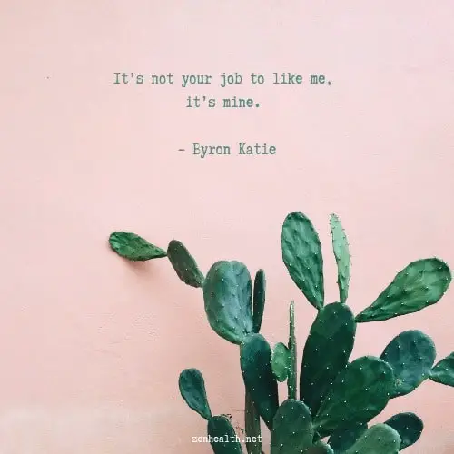 Empowerment quotes - It's not your job to like me