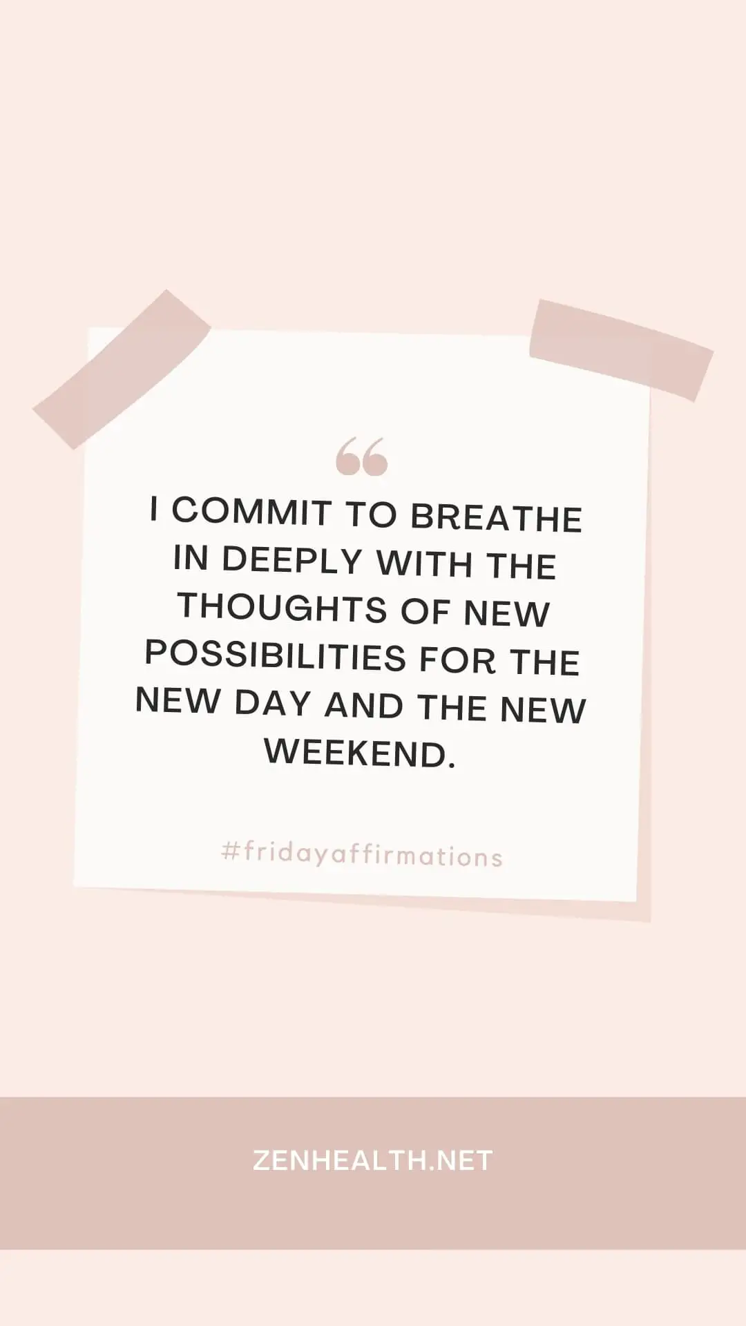 friday affirmations breathe deeply