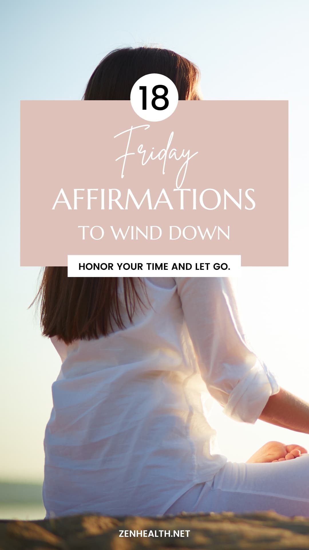 18 friday affirmations with meditation
