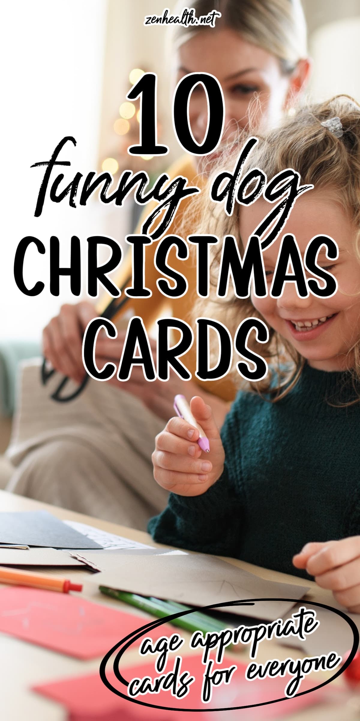 10 funny dog christmas cards: age appropriate cards for everyone text overlay on a photo of a young girl writing christmas cards