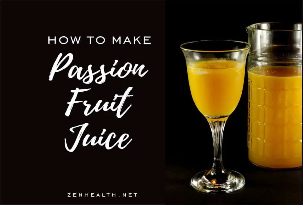 How to Make Passion Fruit Juice