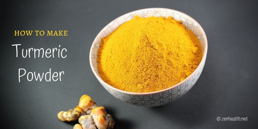 How to Make Turmeric Powder The Ultimate Guide Zenhealth