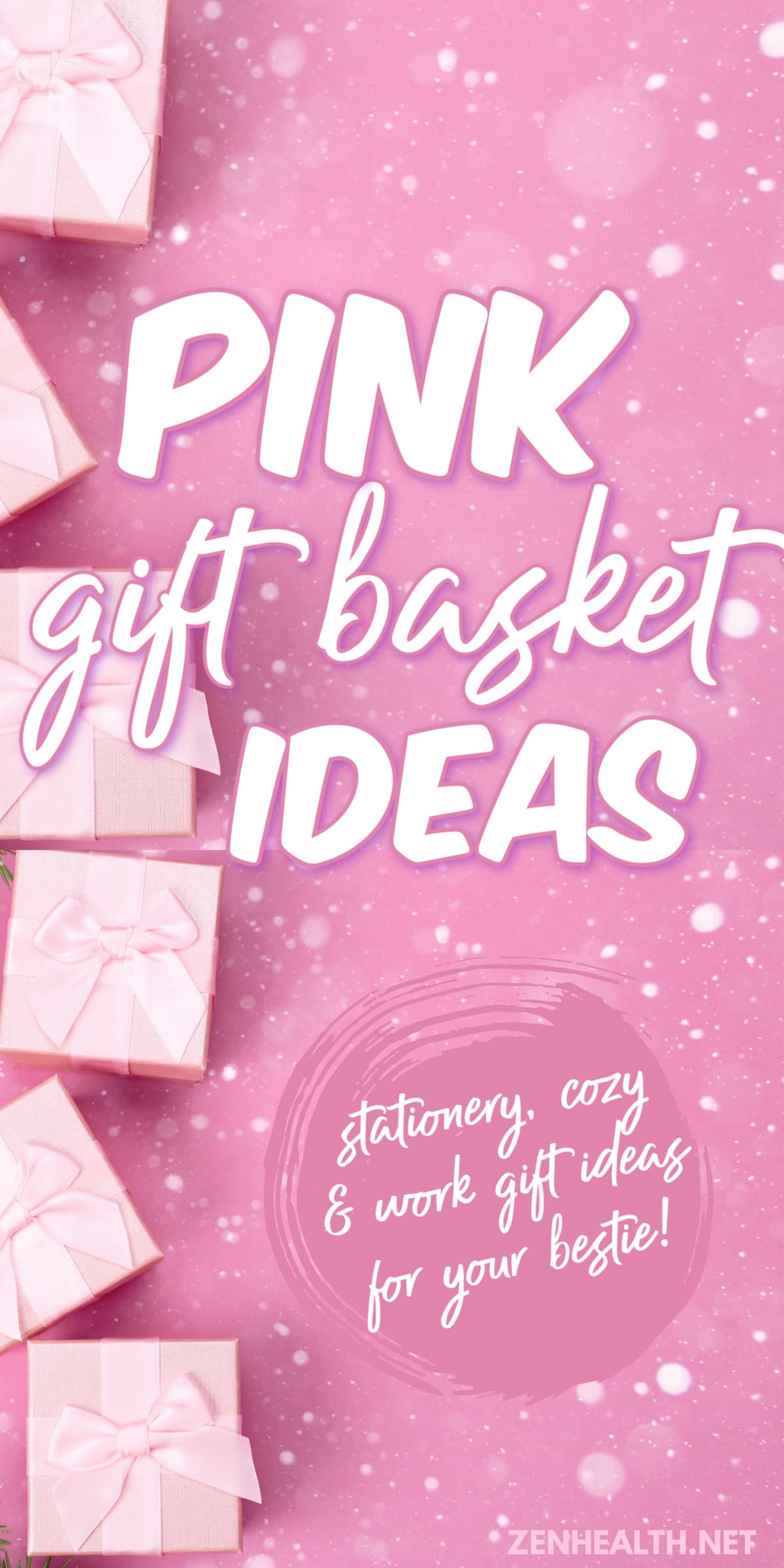 pink gift basket ideas: stationery, cozy and work gift ideas for your bestie text overlay on 2 photos of pink gifts on a deep pink sparkly background