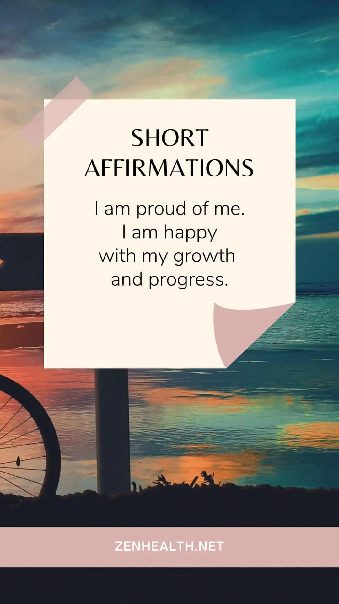 short affirmations: I am proud of me. I am happy with my growth and progress