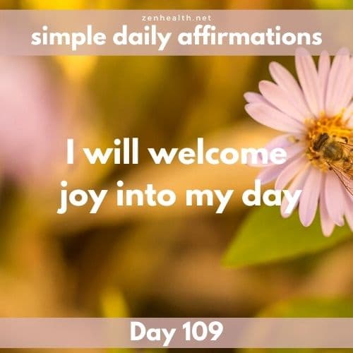 Simple daily affirmations: Day 109