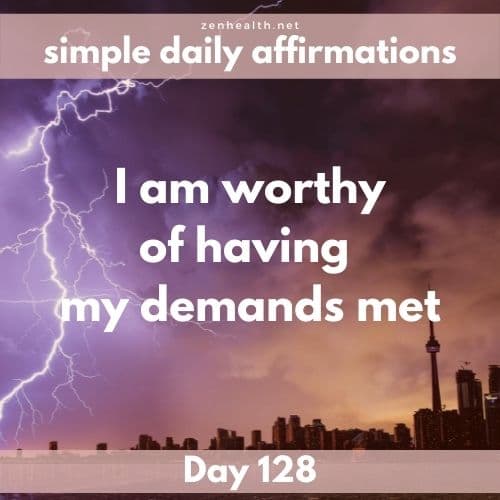 Simple daily affirmations: Day 128