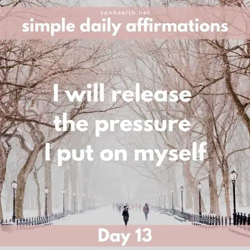 Simple daily affirmations: Day 13