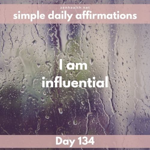 Simple daily affirmations: Day 134