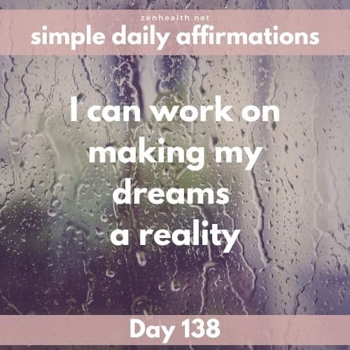 Simple daily affirmations: Day 138