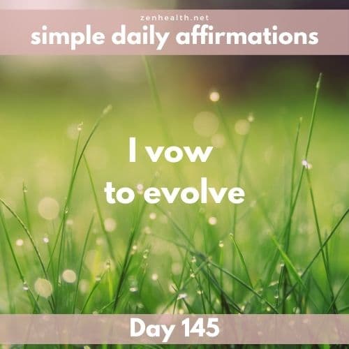 Simple daily affirmations: Day 145