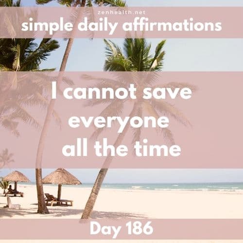 Simple daily affirmations: Day 186