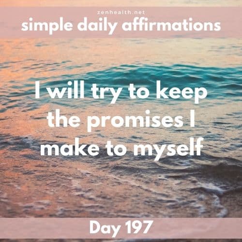 Simple daily affirmations: Day 197
