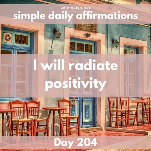 Simple daily affirmations: Day 204