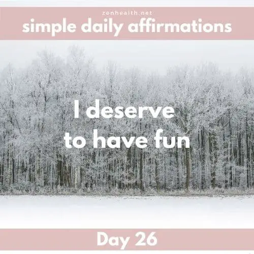 Simple daily affirmations: Day 26