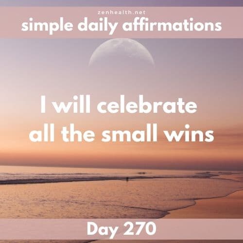 Simple daily affirmations: Day 270
