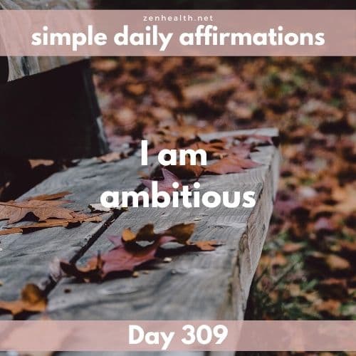 Simple daily affirmations: Day 309