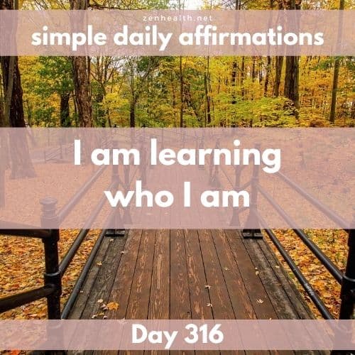 Simple daily affirmations: Day 316