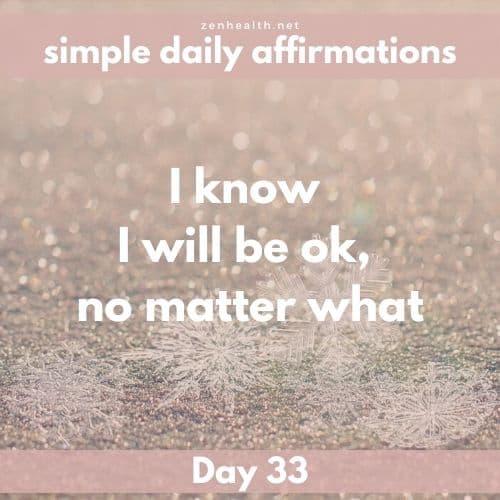 Simple daily affirmations: Day 33