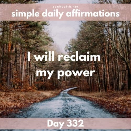 Simple daily affirmations: Day 332