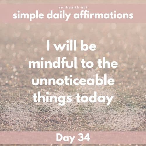Simple daily affirmations: Day 34