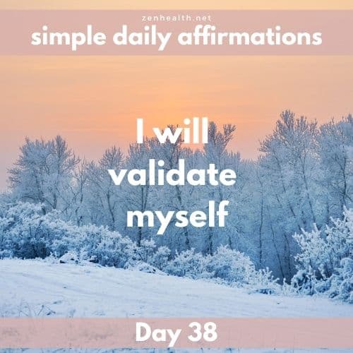 Simple daily affirmations: Day 38