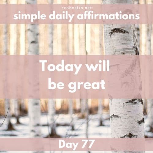 Simple daily affirmations: Day 77