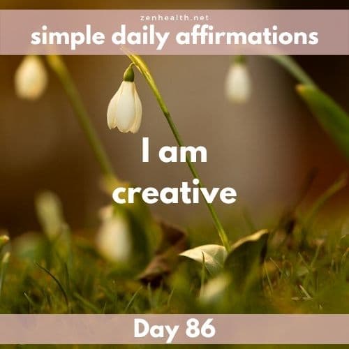 Simple daily affirmations: Day 86