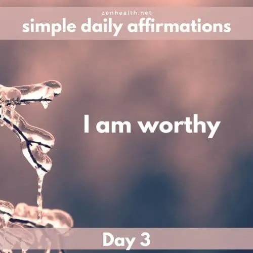 Simple daily affirmations: Day 3