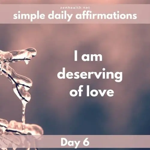 Simple daily affirmations: Day 6