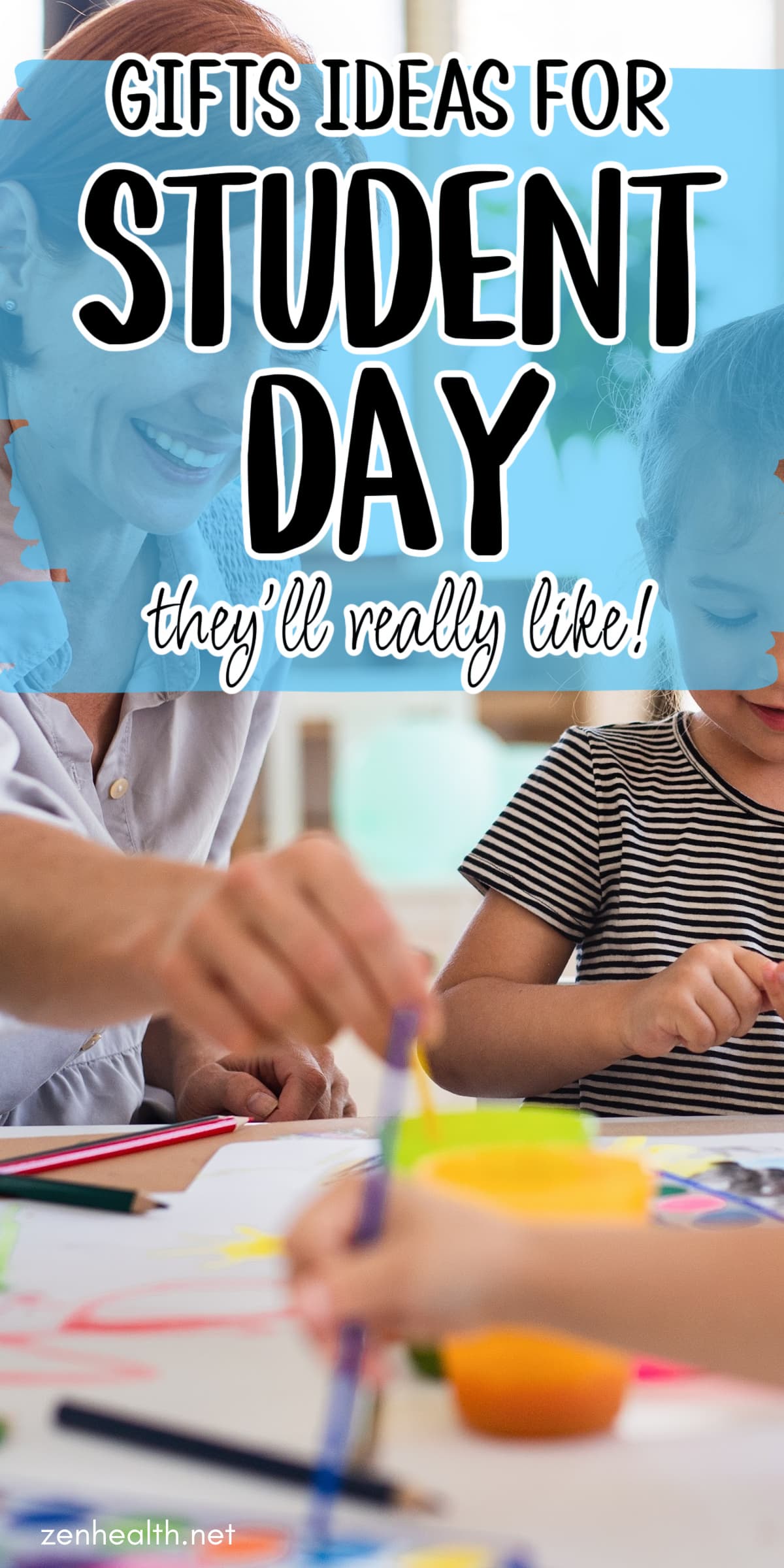 gift ideas for student day they'll really like text overlay on a photo of a kindergarten teacher during art class