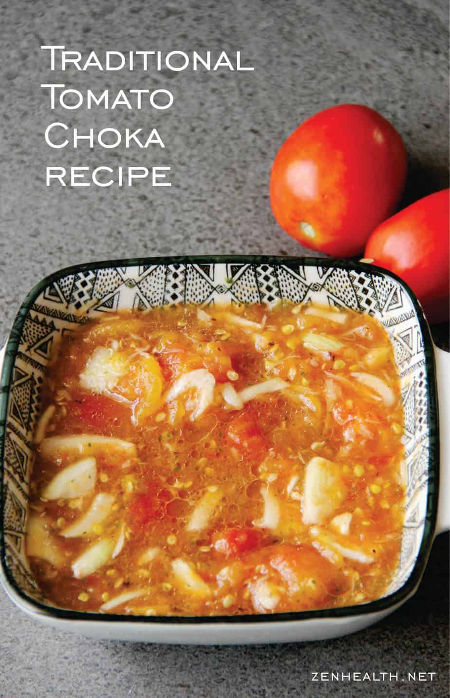 Traditional tomato choka recipe